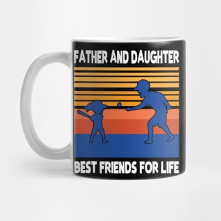 Father Daughter Playing Baseball Together Best Friends For Life Happy Father Mother Day Mug